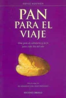 pan para el viaje: una guia de sabiduria y de fe para cada dia de l año-9788477208181