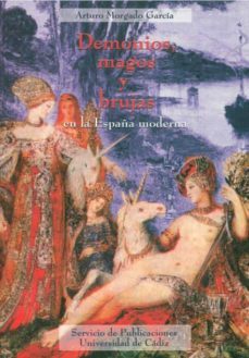 demonios, magos y brujas en la españa moderna-9788477866381