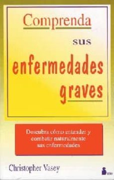comprenda sus enfermedades graves (2ª ed.)-9788478081981