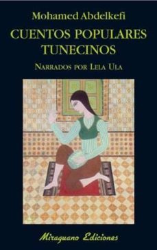 cuentos populares tunecinos-mohamed (ed) abdelkefi-9788478133581