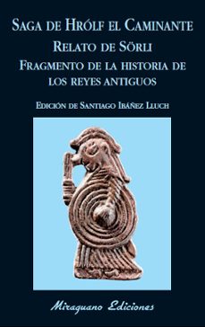 saga de hrolf el caminante. relato de sorli. fragmento de la historia de los reyes antiguos-9788478134281