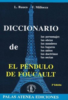 diccionario de el pendulo de foucault-luigi bauco-francesco millocca-9788478170081
