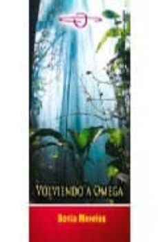 volviendo a omega-sonia mereles olivera-9788478393381