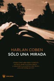 solo una mirada-harlan coben-9788478713981