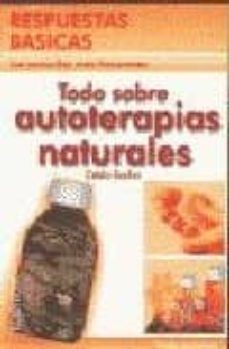 todo sobre autoterapias naturales-estela rocha-9788479274481