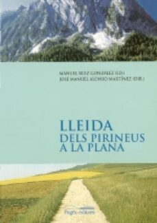 lleida. dels pirineus a la plana-9788479357481