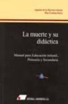 la muerte y su didactica-agustin de la herran gascon-mar cortina selva-9788479911881