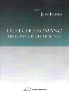 derecho romano. historia e instituciones (1º edicion)-juan iglesias-redondo-9788479916381