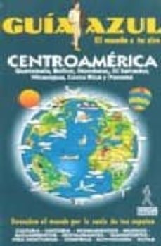 centroamerica 2009(guia azul)-9788480236881