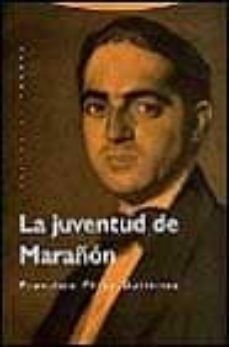 la juventud de marañon-9788481641981
