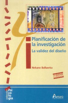 planificacion de la investigacion: la validez del diseño (2ª ed.)-9788481963281