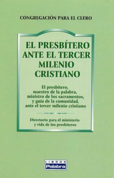 el presbitero ante el tercer milenio cristiano (2ª ed.)-9788482394381