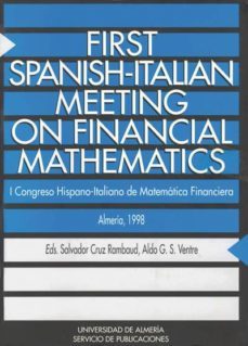 first spanish: italian meeting on financial mathematics-salvador cruz rambaud-aldo g. s. (eds.) ventre-9788482401881
