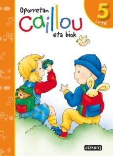 oporretan caillourekin (5 urte)-9788482635781