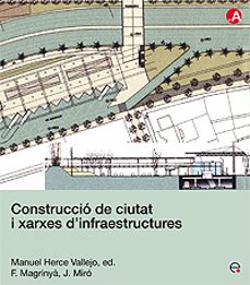 construccio de ciutat i xarxes d infraestructures-9788483018781