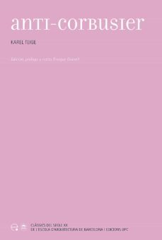 anti-corbusier-karel teige-9788483019481