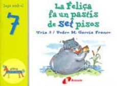 la feliça fa un pastis de set pisos-9788483041581