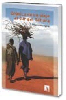 cronica de un viaje al sur de sahara-alberto masegosa-9788483193181