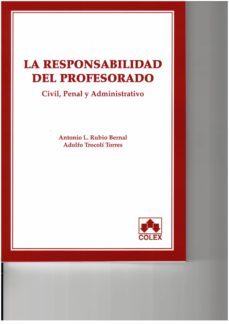 la responsabilidad del profesorado-antonio l. rubio bernal-adolfo trocoli torres-9788483424681