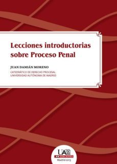 lecciones introductorias sobre proceso penal (ebook)-juan damian moreno-9788483443781