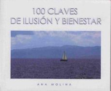 100 claves de ilusion y bienestar-9788483521281