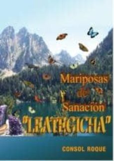 mariposas de sanacion "leatecicha"-roque consol-9788483522981