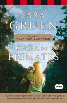 la casa de los primates-sara gruen-9788483652381
