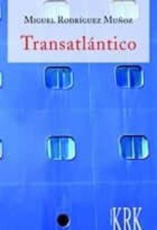 transatlantico-miguel rodriguez muñoz-9788483674581
