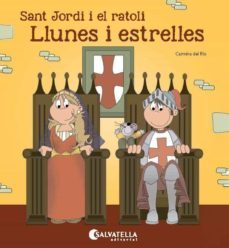 sant jordi i el ratoli-llunes i estrelles-carmina del rio-9788484129981