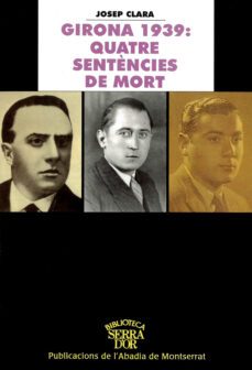 girona 1939: quatre sentencies de mort-9788484152781
