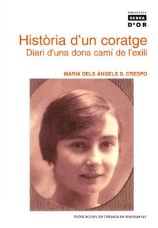 historia d un coratge: diari d una dona cami de l exili-9788484159681
