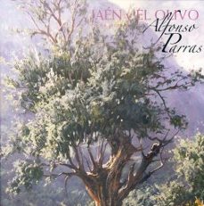 jaen y el olivo en la pintura de alfonso parras-9788484393481