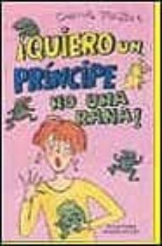 ¡quiero un principe, no una rana!-caroline plaisted-9788484411581