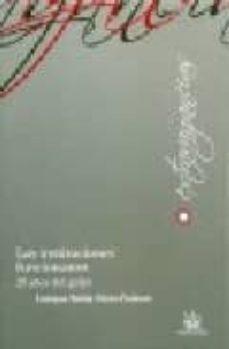 las instituciones funcionaron: 25 años del golpe-9788484564881