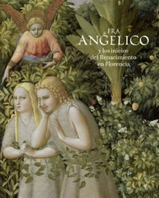 catalogo fra angelico y los inicios del renacimiento en florencia-9788484805281