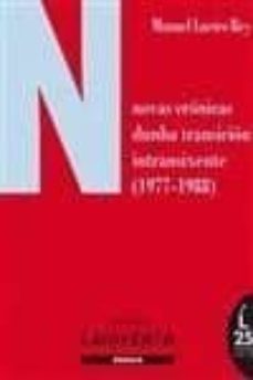 novas cronicas dunha transicion intransixente (1977-1988)-manuel loureiro rey-9788484873181
