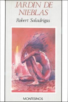 jardin de nieblas-robert saladrigas-9788485859481
