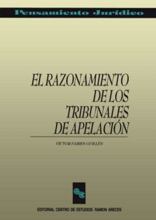 el razonamiento de los tribunales de apelacion-9788487191381