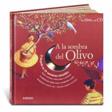 a la sombra del olivo: el magreb en 29 canciones infantiles (incl uye audio-cd)-paul mindy-9788488342881
