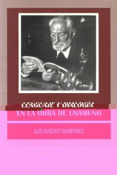 lenguaje y dialogia en la obra de unamuno-9788488435781