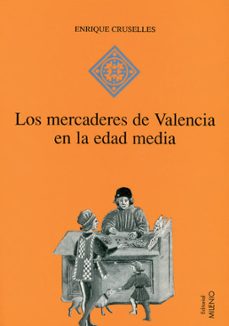 los mercaderes de valencia en la edad media-9788489790681
