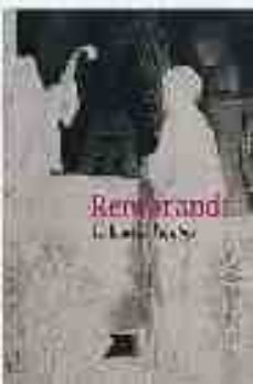 rembrandt: la llum en la penombra-9788489860681