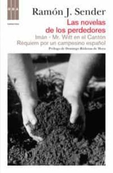las novelas de los perdedores: iman; mr. witt en el canton; requi em por un campesino español-9788490062081
