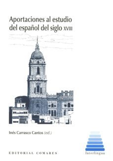 aportaciones al estudio del español del siglo xviii-9788490453681