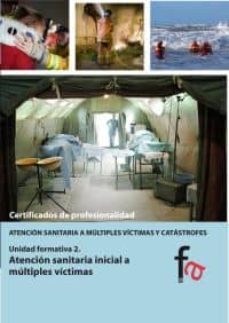 atencion sanitaria inicial a multiples victimas-begoña murillo crespo-9788490510681