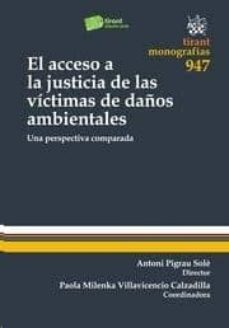 el acceso a la justicia de las victimas de daños ambientales-9788490537381