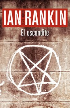 el escondite (serie john rebus 2)-ian rankin-9788490564981