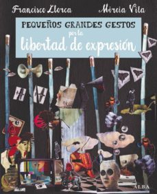 pequeños grandes gestos por la libertad de expresion (ebook)-9788490653227