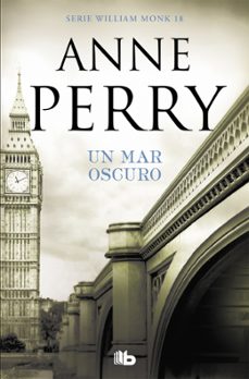 un mar oscuro (detective william monk 18)-anne perry-9788490709481