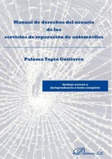 manual de derechos del usuario de los servicios de reparacion de automoviles-9788490852781